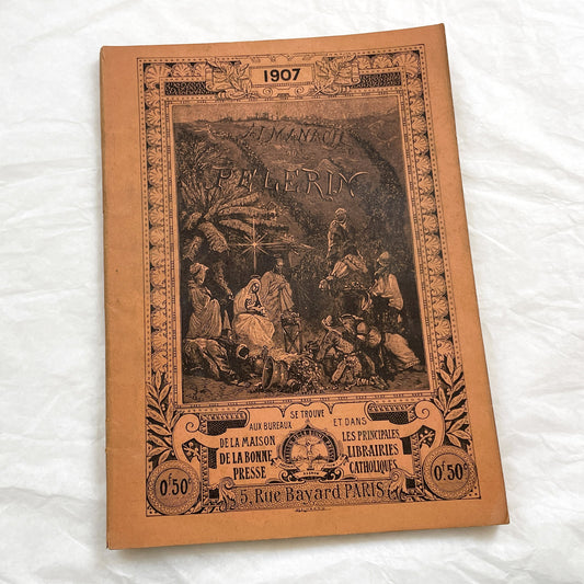 1900s - Vintage 1907 French Almanach Du Pelerin - Illustrated Catholic Historical Events Magazine - Palais De La Paix - Zouaves