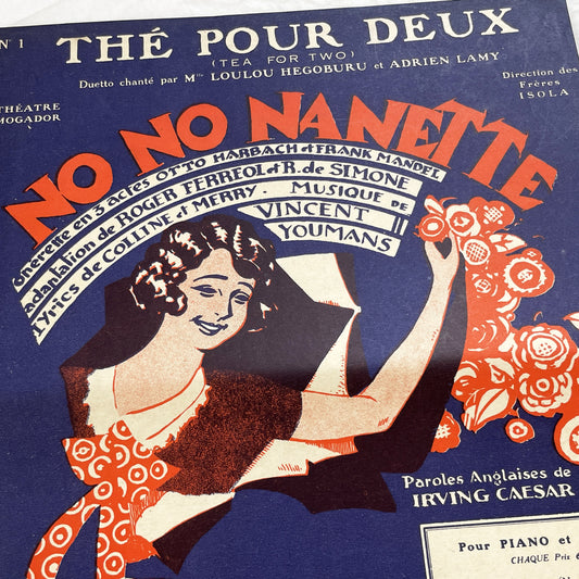 1920s - Vintage Sheet Music - Tea for Two - No No Nanette Operetta - Vincent Youmans Music - French Adaptation - 1926 Copyright Edition.