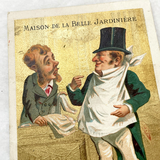 Late 19th - Humorous French Advertising Trade Card - Maison de la Belle Jardinière Fashion Brand - Vintage Ephemera Collectible
