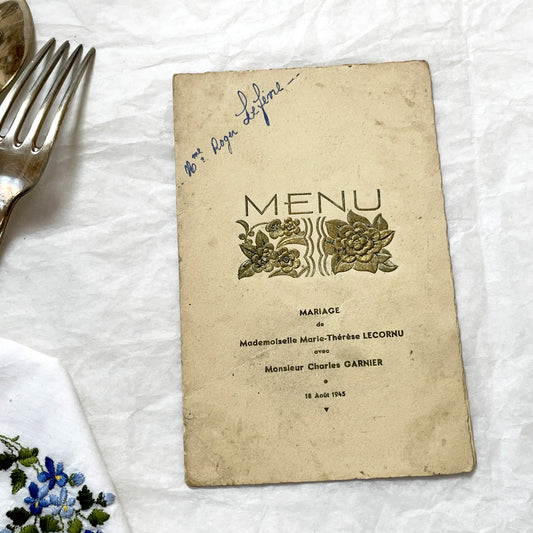 1940s - Vintage French Wedding Menu - Post WWII Marriage Dinner - Marie-Thérèse & Charles Marriage - Embossed Floral Cover - 18 August 1945