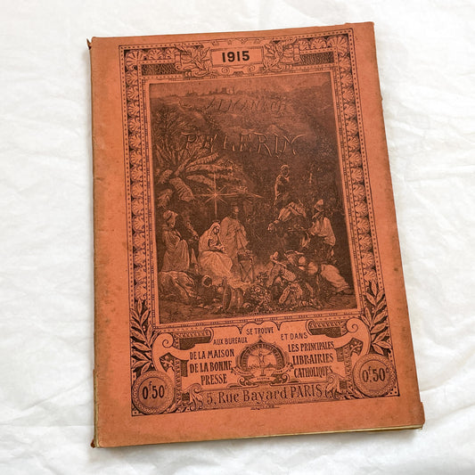 1910s - 1915 French Catholic Almanac - World War I Era Illustrated Book - Vintage Religious History Document - Antique WWI Collectible