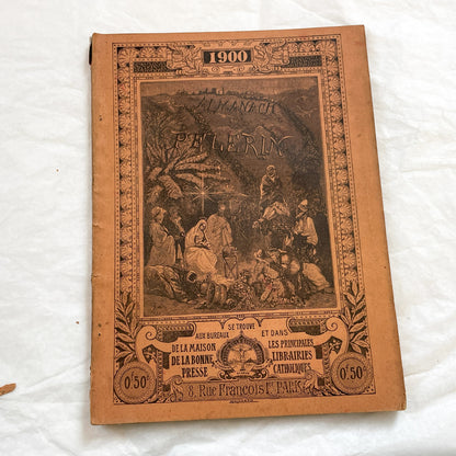 1900s - Vintage Almanac - Le Pelerin Illustrated Annual - Catholic Publication - Paris 1900 - Historical Document - Religious Heritage