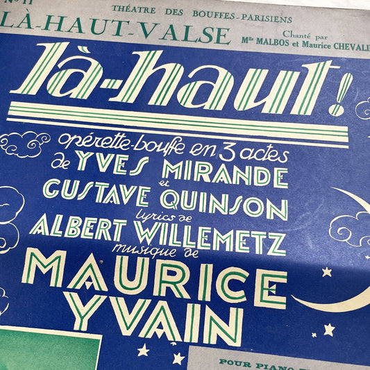 1920s - French Operetta Sheet Music - Là-Haut! - Maurice Yvain Score - Théâtre des Bouffes-Parisiens - Vintage Musical Score
