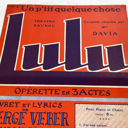 1920s - Vintage French Operetta Sheet Music - Lulu Opérette en 3 Actes - Un P'tit Quelque Chose - Francis Salabert Edition - Mlle Davia
