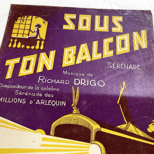 1920s - Vintage French Sheet Music Score for Richard Drigo's Sous Ton Balcon Serenade - Art Deco Cover - Piano & Voice Arrangement