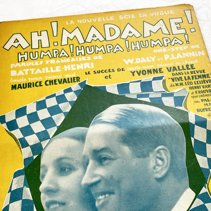 1920s - Vintage Sheet Music - Ah! Madame! Humpa! Humpa! Humpa! One-Step - Maurice Chevalier - Yvonne Vallée - Francis Salabert - French Pop