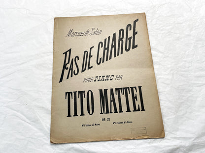 Late 19th century - Salon Piece for Piano Four Hands – Tito Mattei, Op. 21 bis – 19th Century Sheet Music (Alphonse Leduc, Paris)