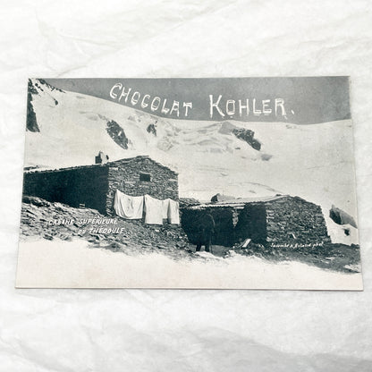 1900s - Vintage Postcard - Chocolat Kohler Advertisement - Alpine Mountain Refuge Scene - Theodul Pass - Historical Ephemera Collectible