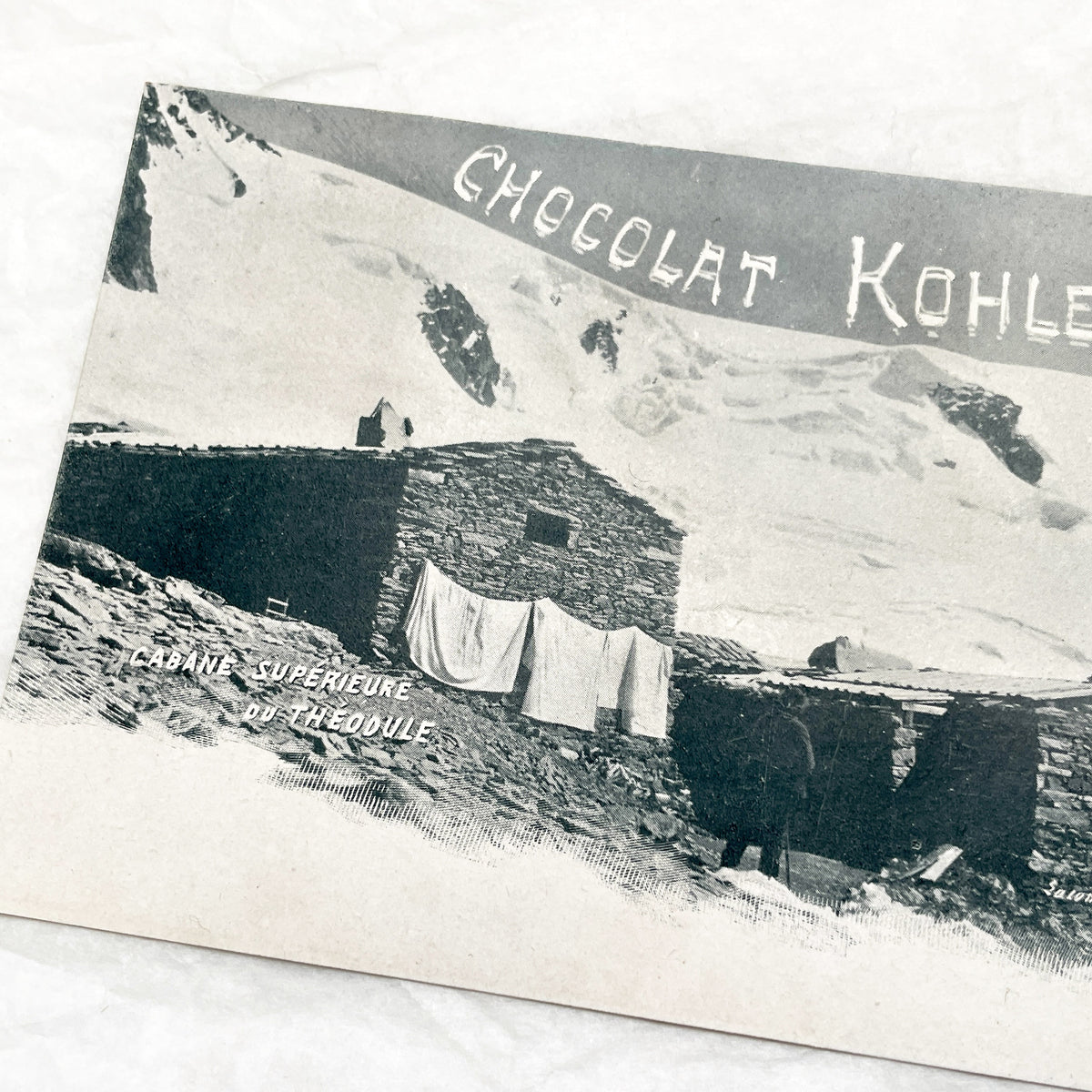 1900s - Vintage Postcard - Chocolat Kohler Advertisement - Alpine Mountain Refuge Scene - Theodul Pass - Historical Ephemera Collectible