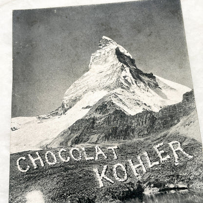 1900s - Vintage Postcard - Iconic Swiss Matterhorn Mountain - Chocolat Kohler Advertising - European Alps Scenery - Collectible Ephemera