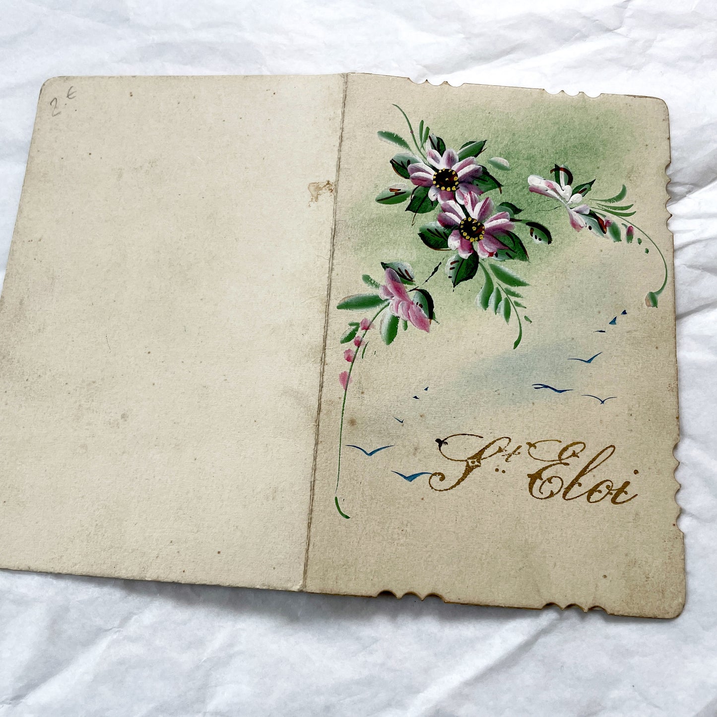 1910s - Vintage French Greeting Card - Hand-Painted Floral Design - Delicate Scalloped Edge - St. Eloi Name Day - Ephemera Collectible