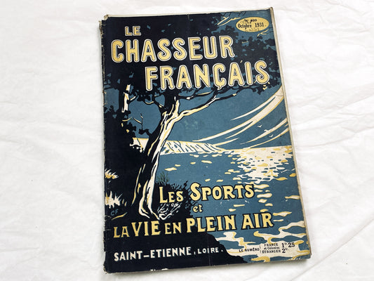 1930s – French Magazine - Le Chasseur Français - French vintage illustrated lifestyle & advertising publication