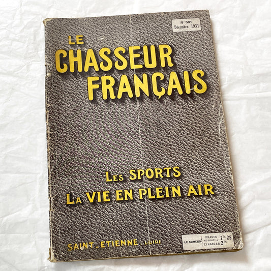 1930s – French Magazine - Le Chasseur Français - French vintage illustrated lifestyle & advertising publication
