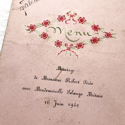 1940s - Vintage French Wedding Menu - 1942 Marriage Program - Historical Paper Ephemera - Robert and Solange Celebration Keepsake