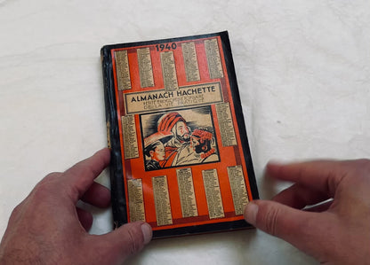 1940s – 350 Pages Almanach Hachette – Vintage French almanac – Wartime edition of the “Practical Life Encyclopedia”